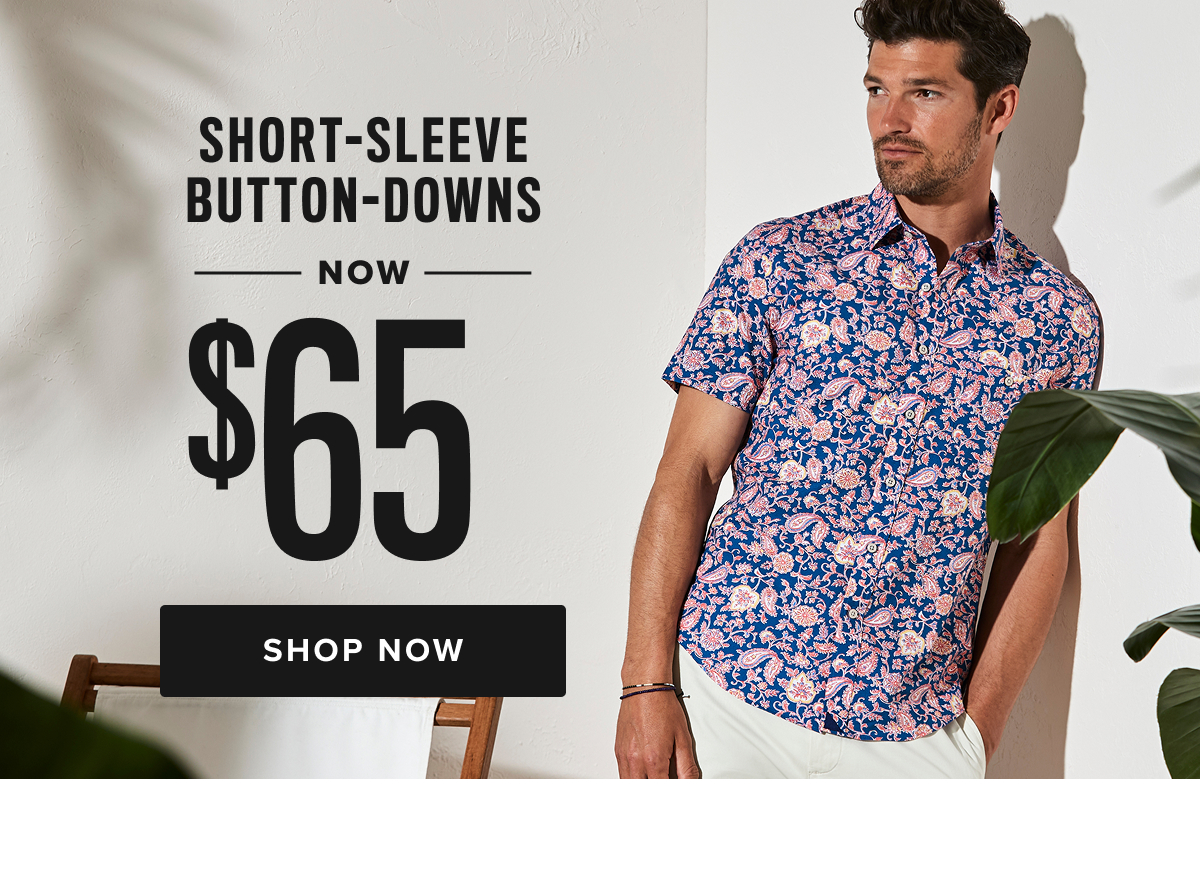 Short Sleeve Button-downs now $65