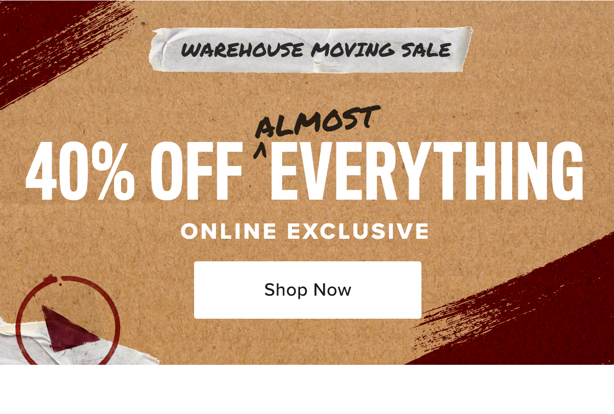 40% off almost everything