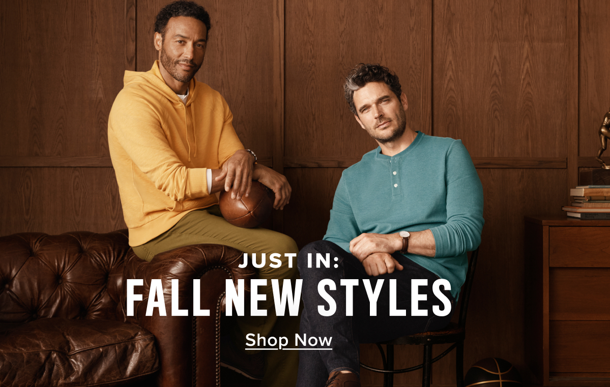 Shop Now- Fall New Styles Shop Now- Fall New Styles