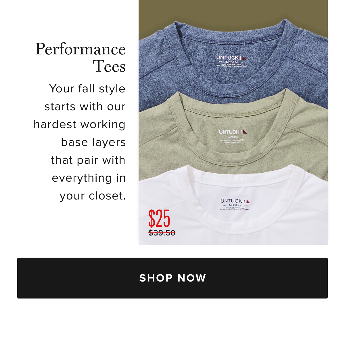 $25 Performance Tees $25 Performance Tees