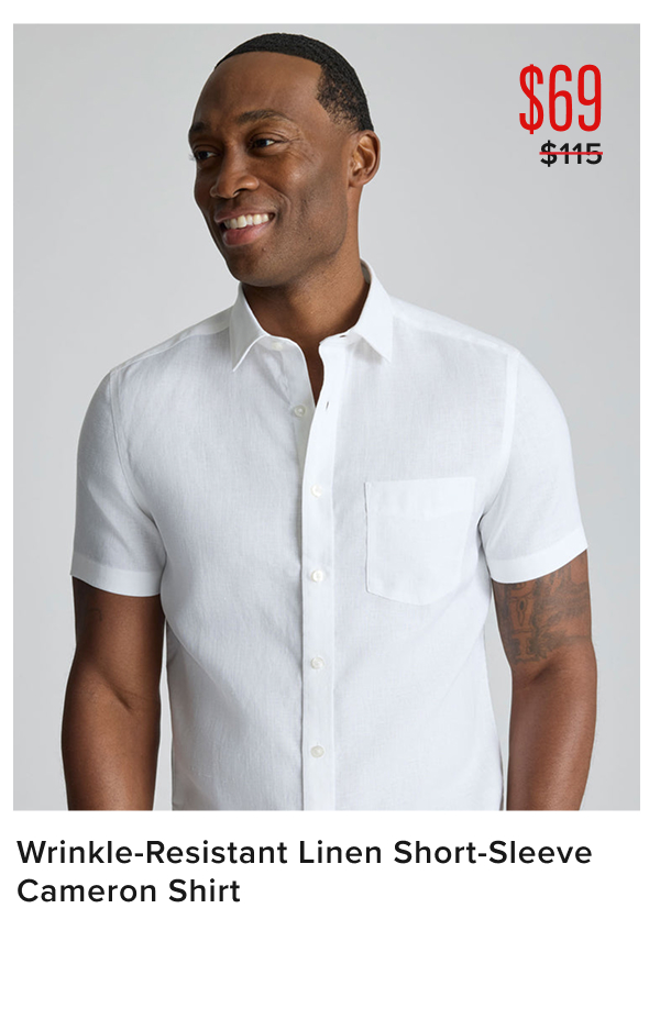 $69 Wrinkle-Resistant Linen Short-Sleeve Cameron Shirt $69 Wrinkle-Resistant Linen Short-Sleeve Cameron Shirt