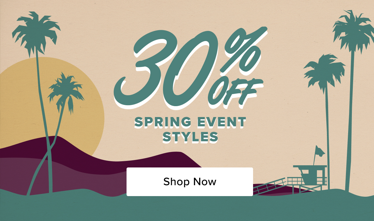 30% off our top spring styles