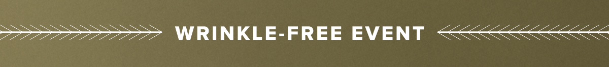 Wrinkle-Free Event Wrinkle-Free Event