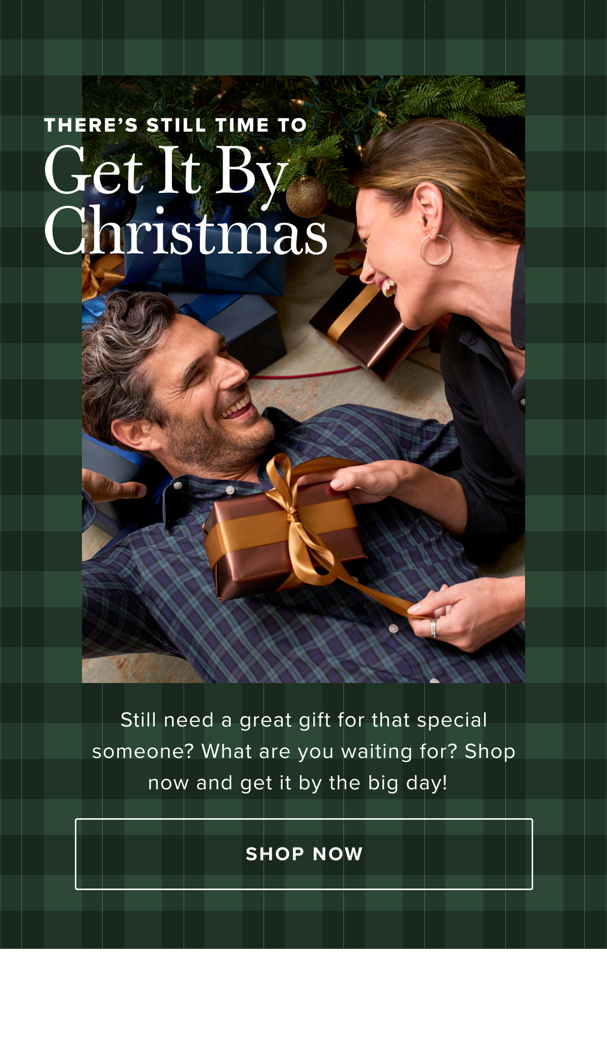 There's Still Time to Get It By Christmas