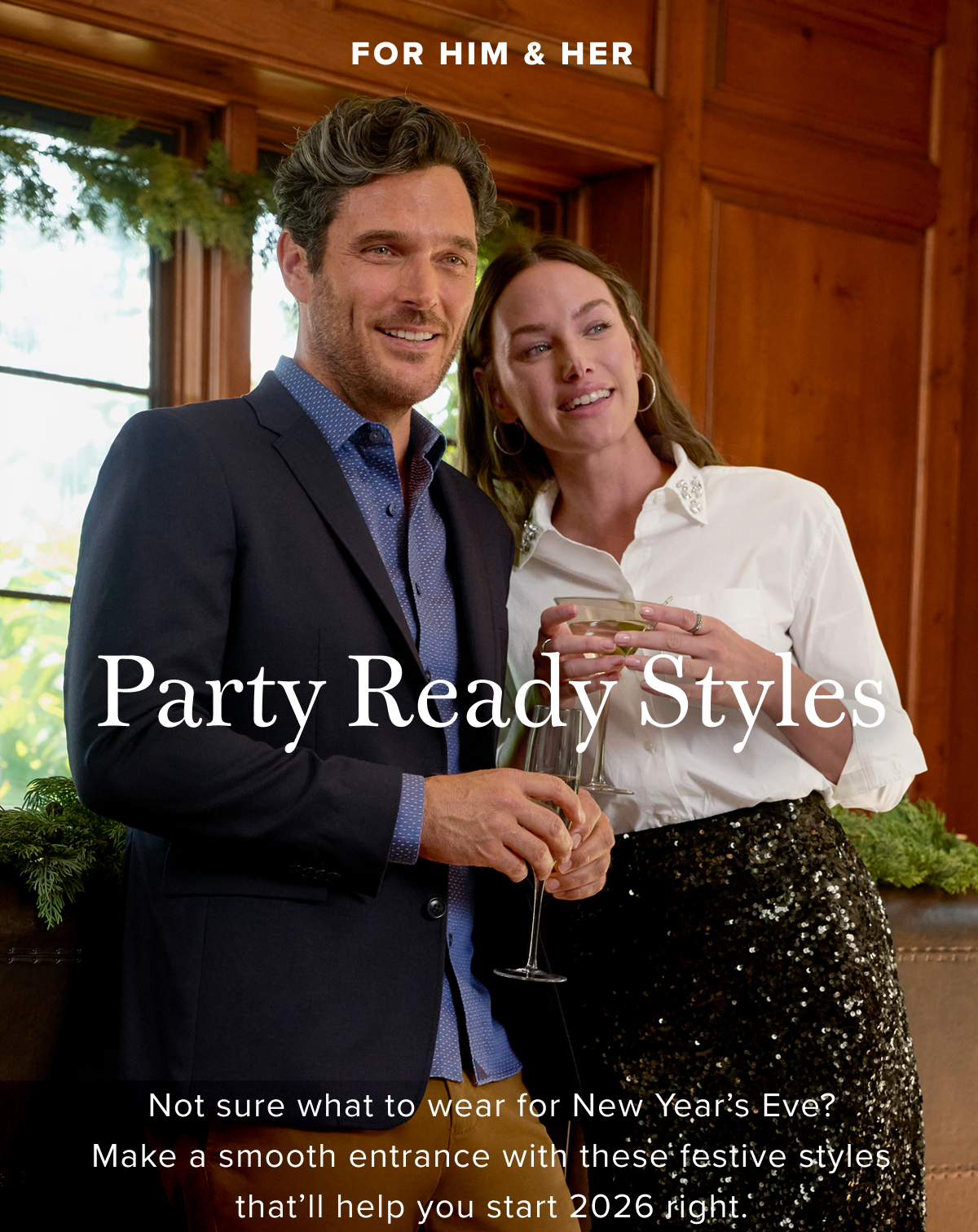 Party ready styles for him & for her
