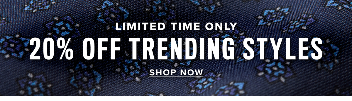 20% Off Trending Styles