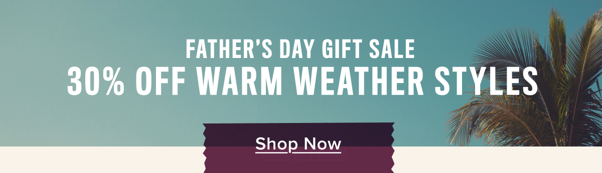 30% off warm-weather styles