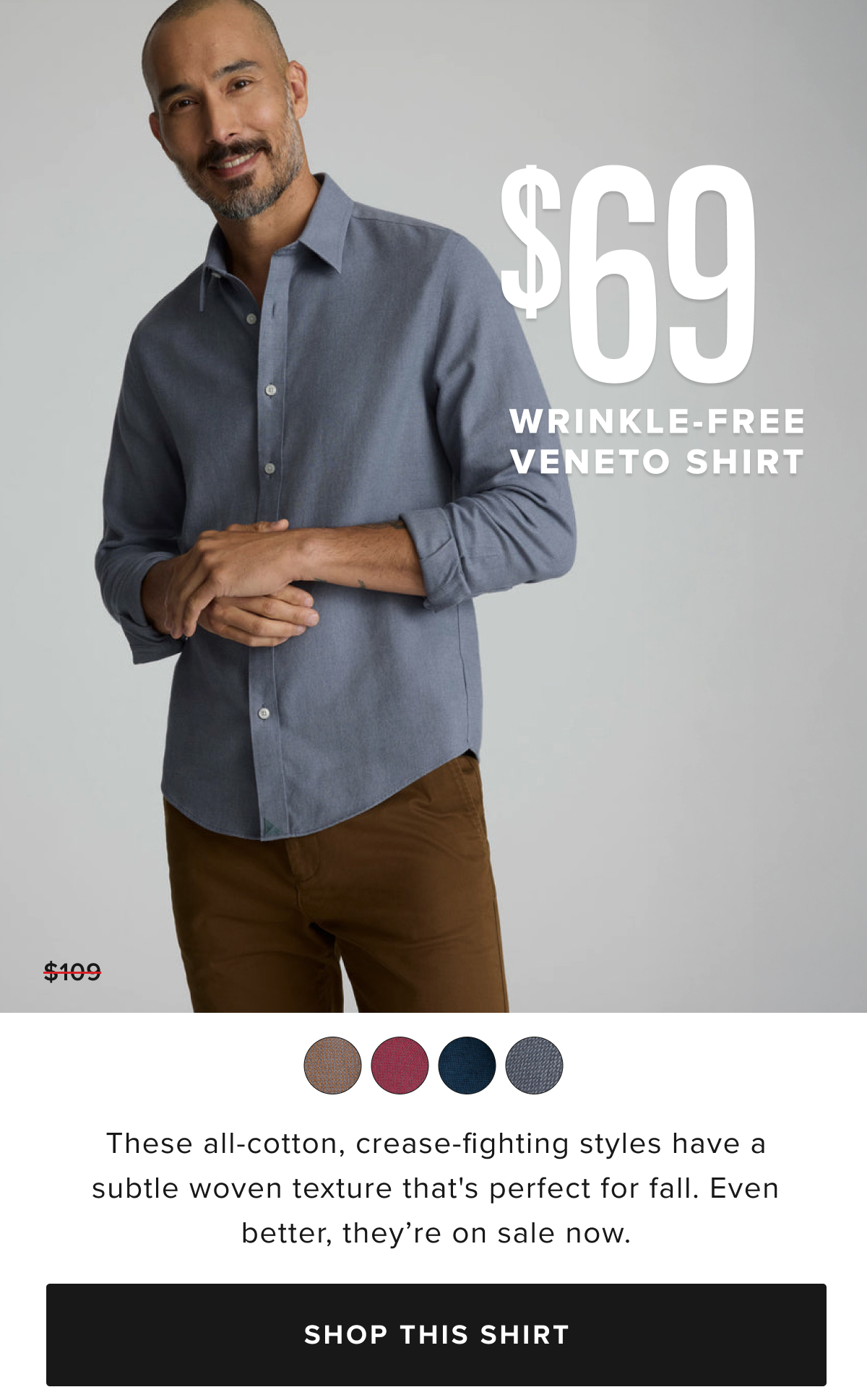 Our collection includes a range of long-sleeve and short-sleeve Wrinkle-Free shirts in a variety of styles, including classic button-downs, versatile polos, and more in modern fits. Made with premium, high-quality fabrics that are machine washable, these shirts offer the perfect blend of comfort, durability, and effortless style. Pair them with chino pants and a sport coat for a refined outfit that’s ready for any occasion. Our collection includes a range of long-sleeve and short-sleeve Wrinkle-Free shirts in a variety of styles, including classic button-downs, versatile polos, and more in modern fits. Made with premium, high-quality fabrics that are machine washable, these shirts offer the perfect blend of comfort, durability, and effortless style. Pair them with chino pants and a sport coat for a refined outfit that’s ready for any occasion.