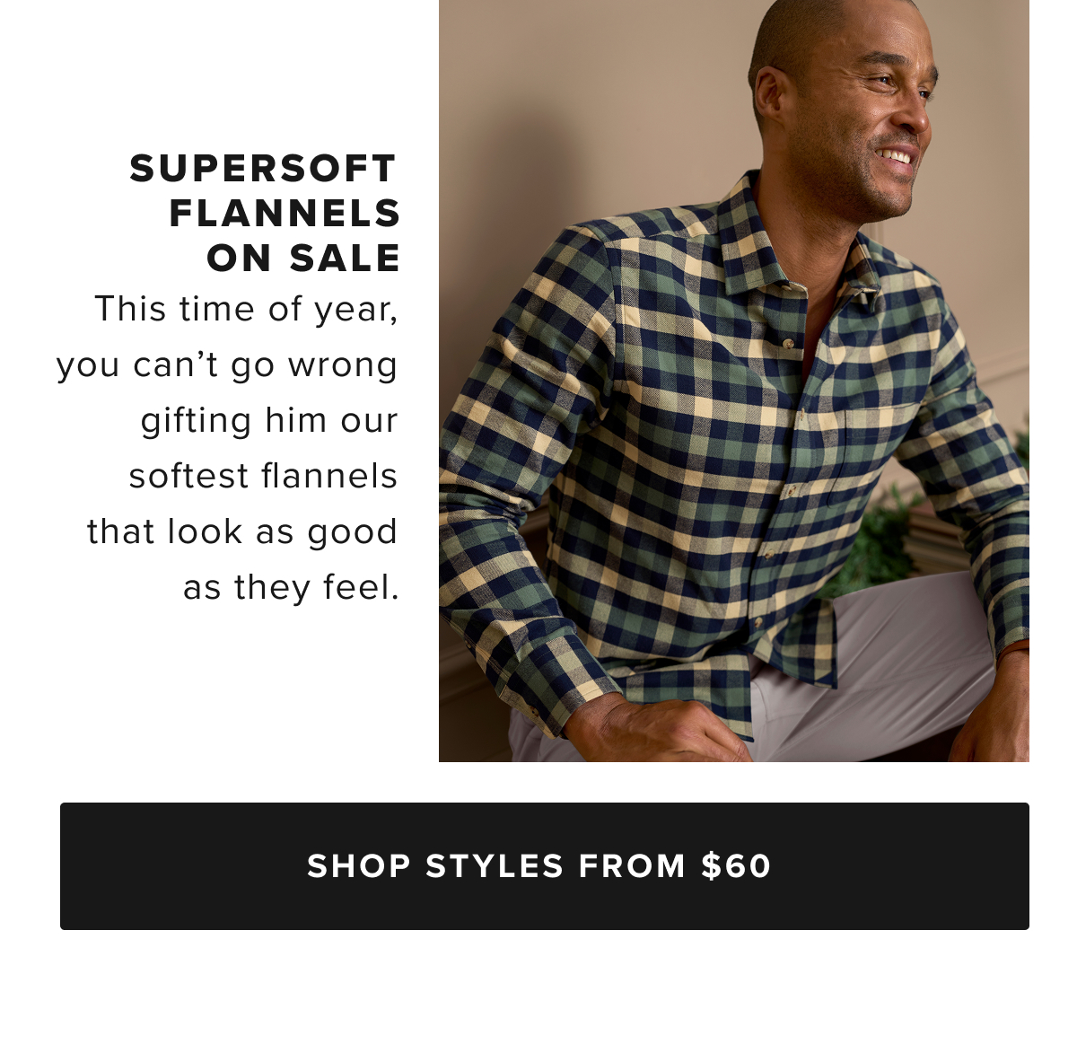 Shop Supersoft Flannels From $60