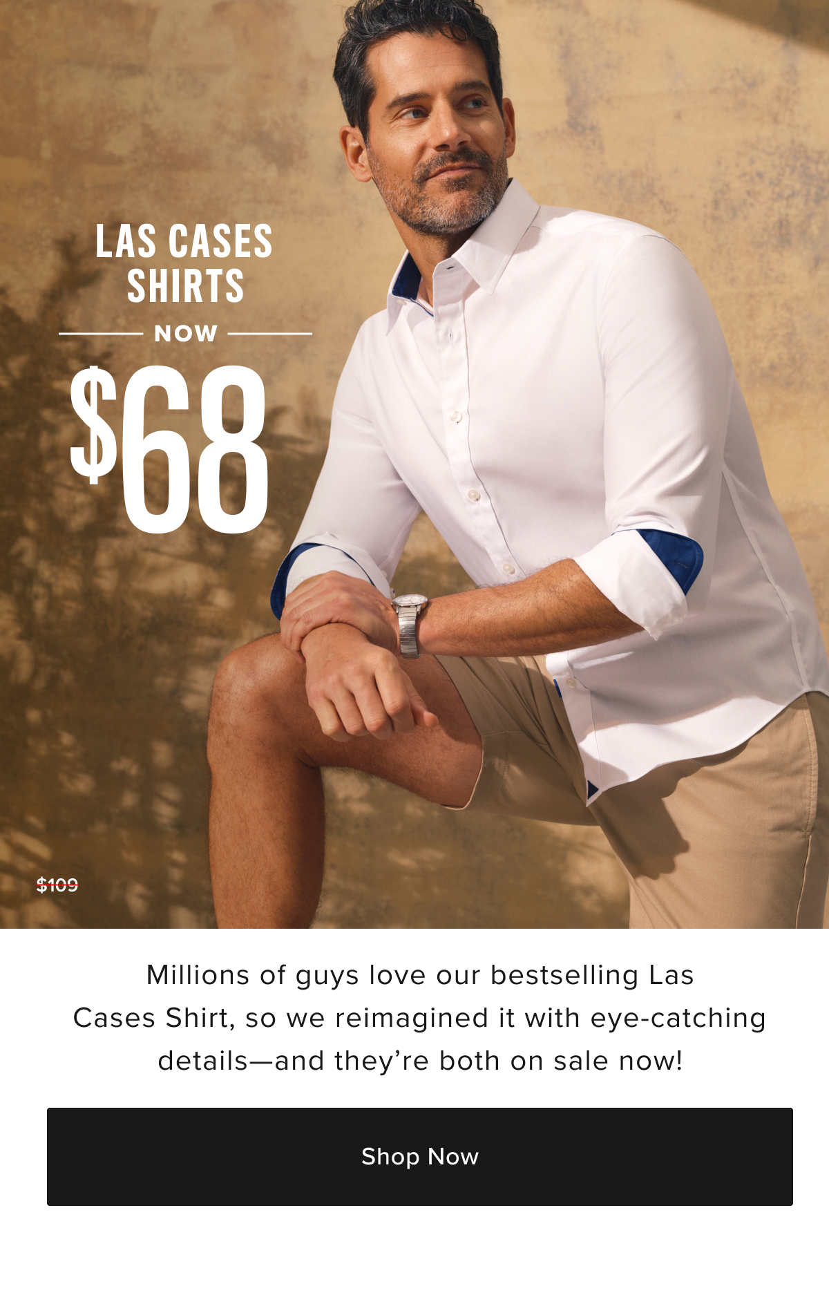 Las Cases Shirts Now $68