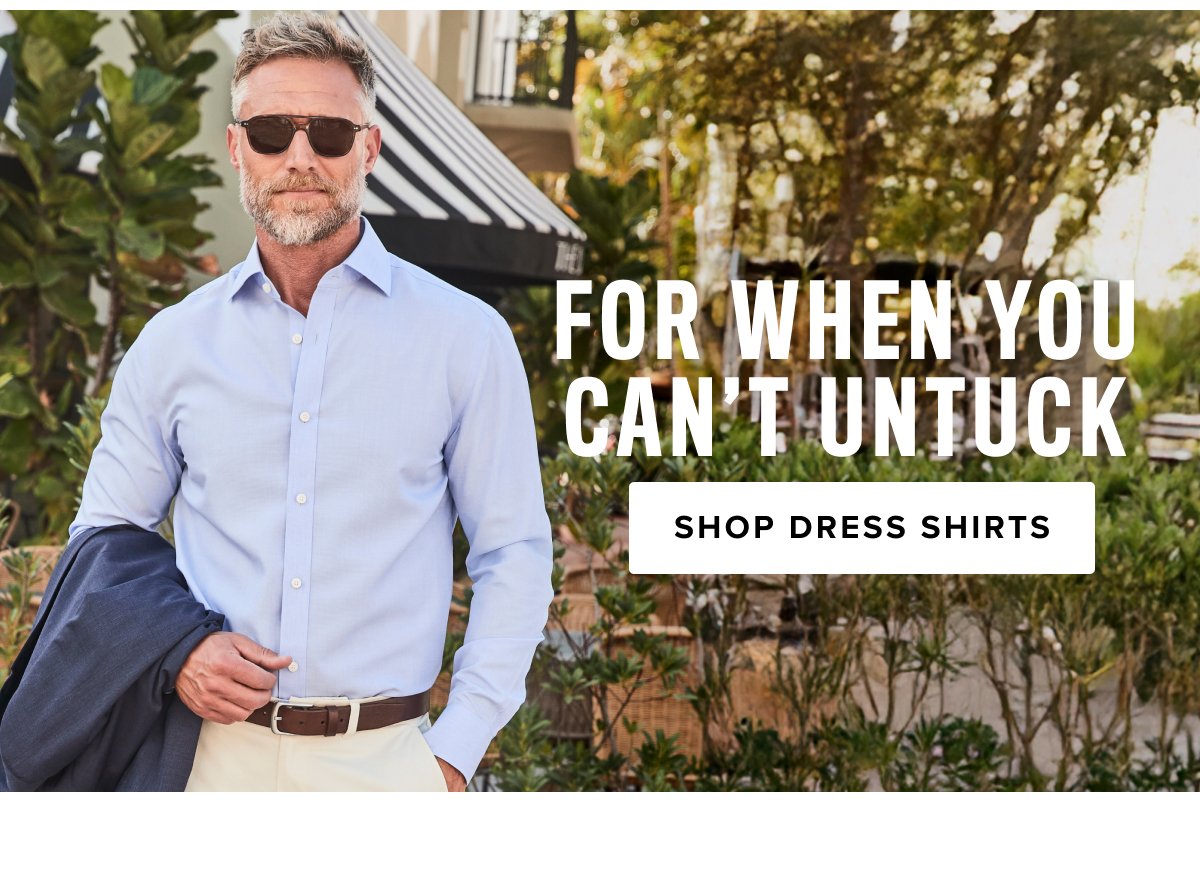 The truth is you can’t go everywhere untucked. So, for when the occasion calls for it, we created this new dress shirt with the same fit you love, but extra length so you can tuck in when you need to. Designed by our fit experts, this elegant button-down is made from soft, 100% cotton fabric with our incredible Wrinkle-Free finish—perfect for a fall wedding or holiday party. It even has a dress-shirt collar that can support a tie. Just add one of our luxe sport coats and a pair of our flattering Classic Chino Pants to arrive looking like a million bucks. 
