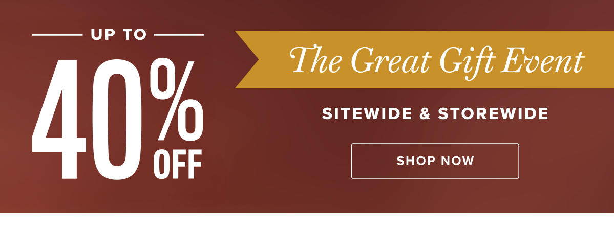 Up to 40% Off Sitewide