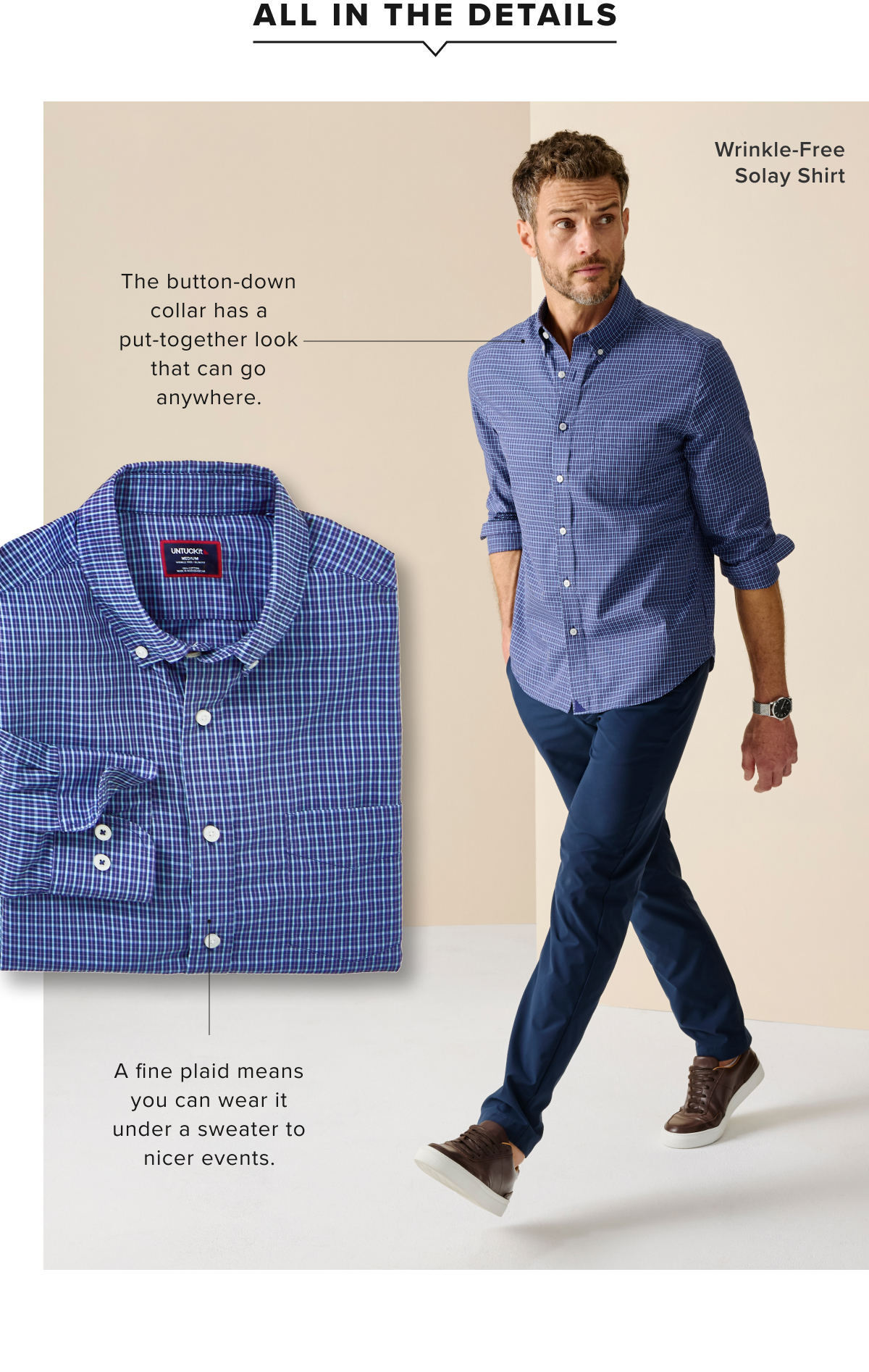 A fine plaid means you can wear it under a sweater to nice events.