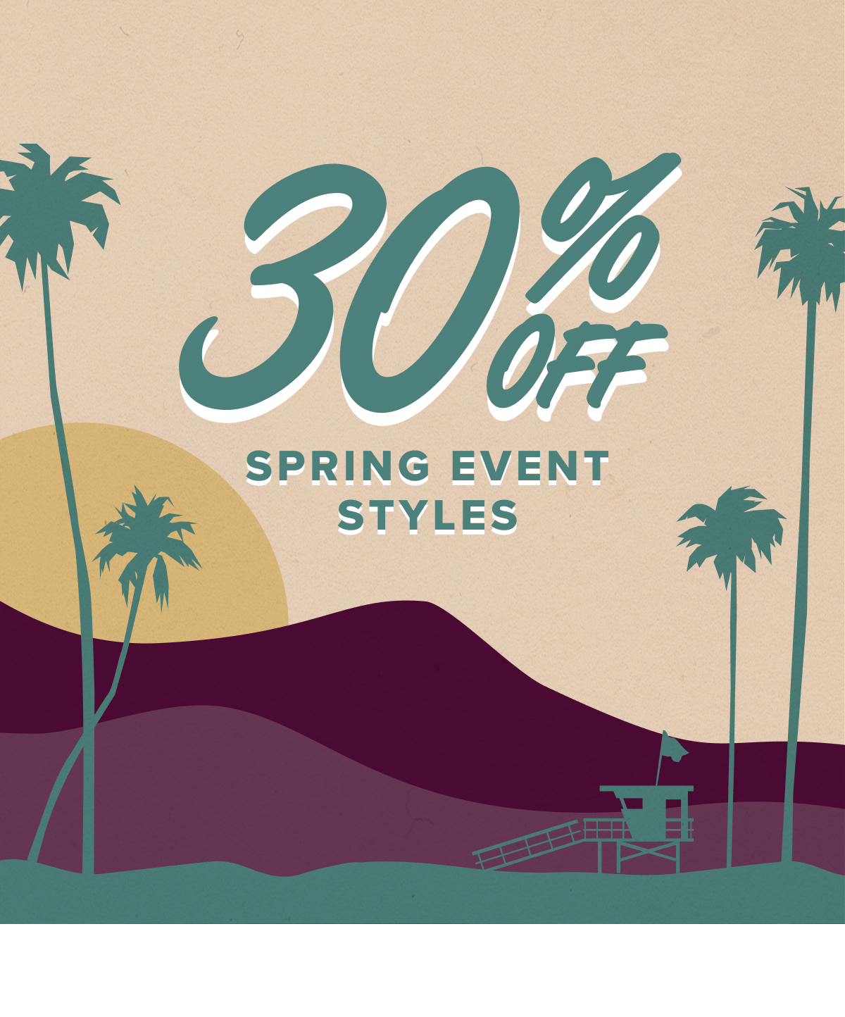 30% off spring event styles