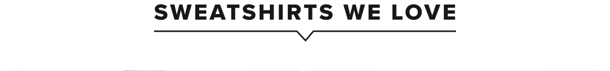 Why You'll Love Them 