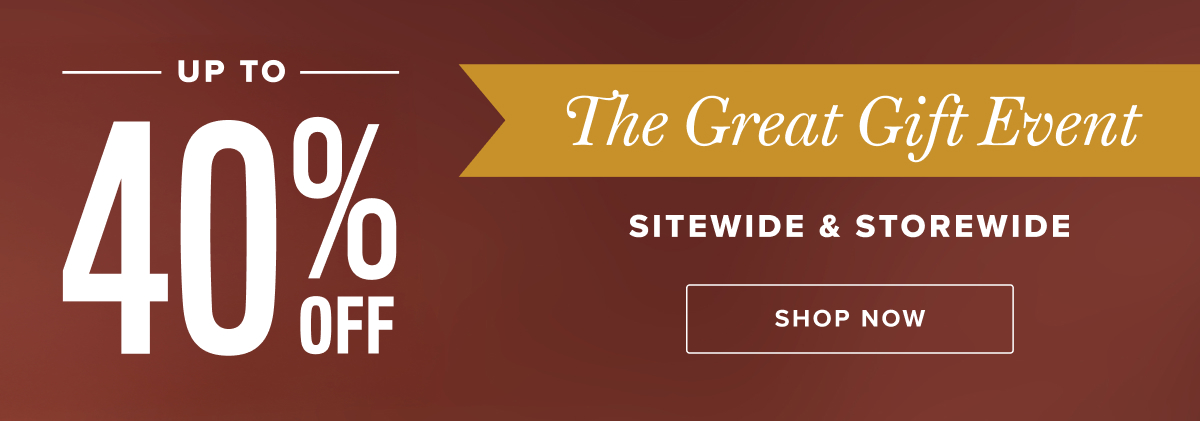 Up to 40% Off Sitewide