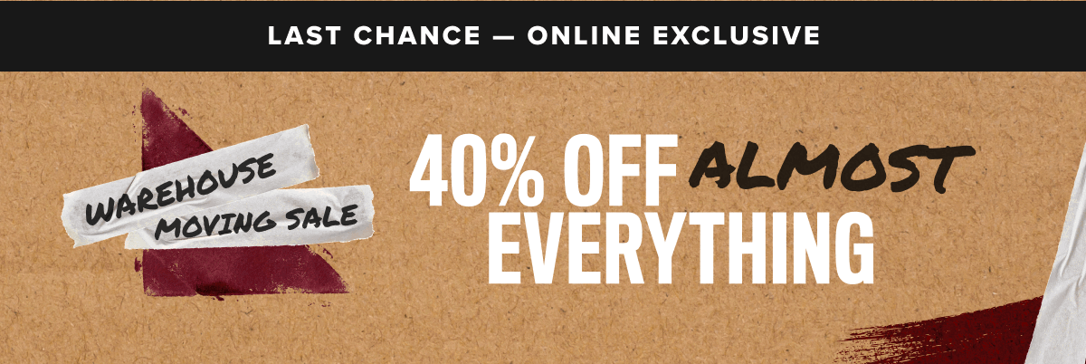 40% off almost everything