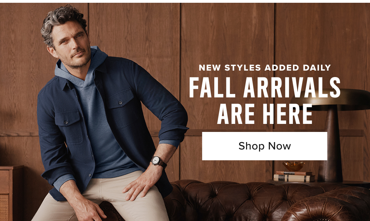 Shop Now- New Fall Arrivals Are Here