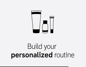 Build your personallized routine