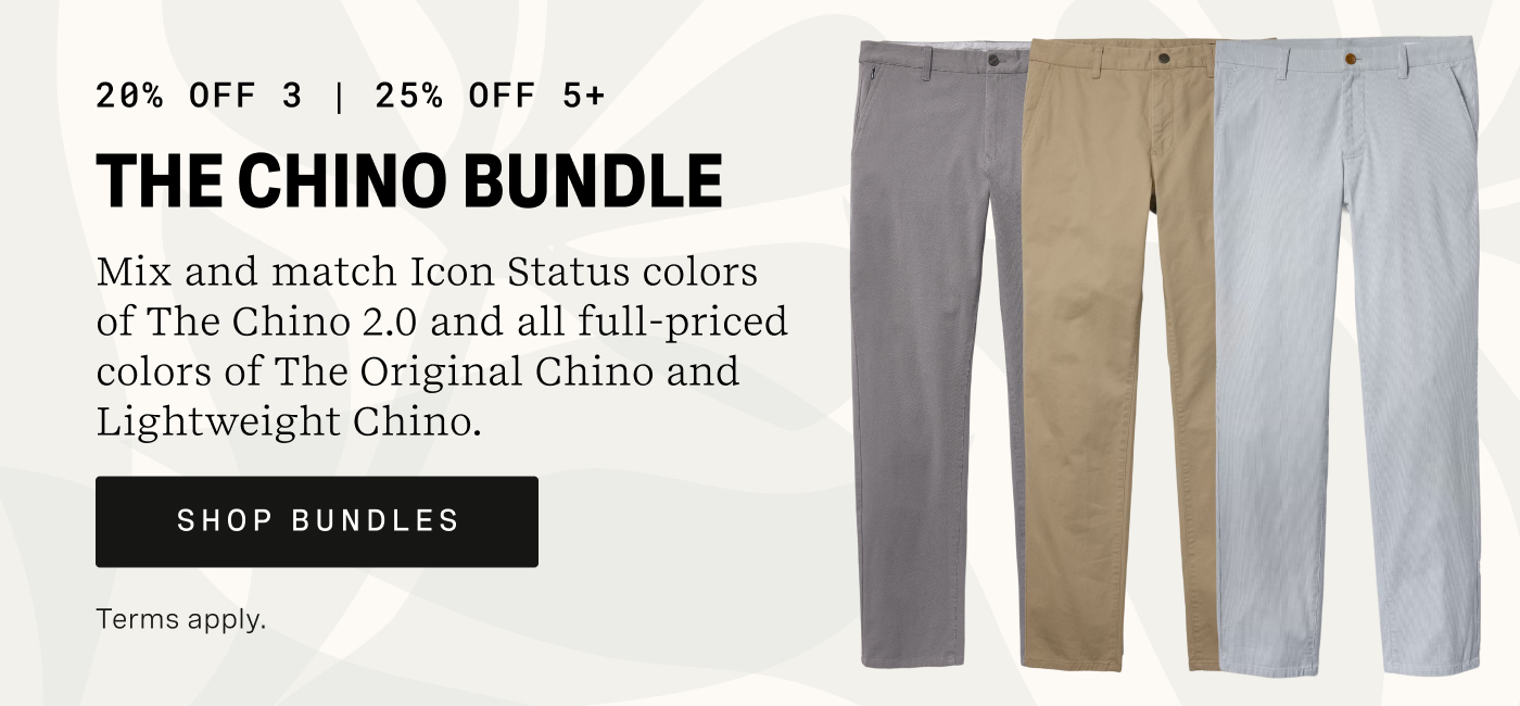 Chino Bundles