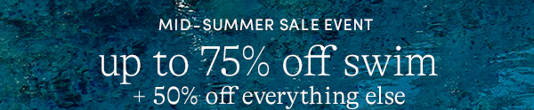 Shop the mid-summer sale
