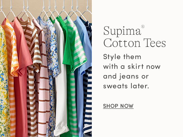 Shop Supima cotton tees