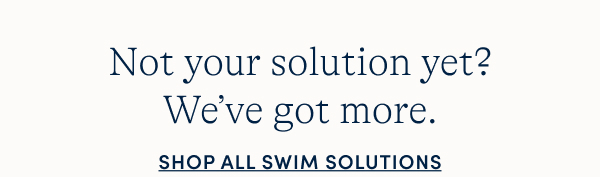 Shop all swim solutions