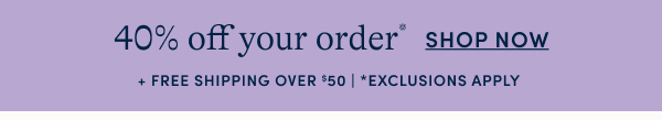 40% off your order