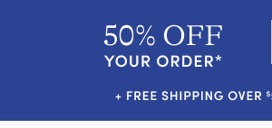 50% off your order