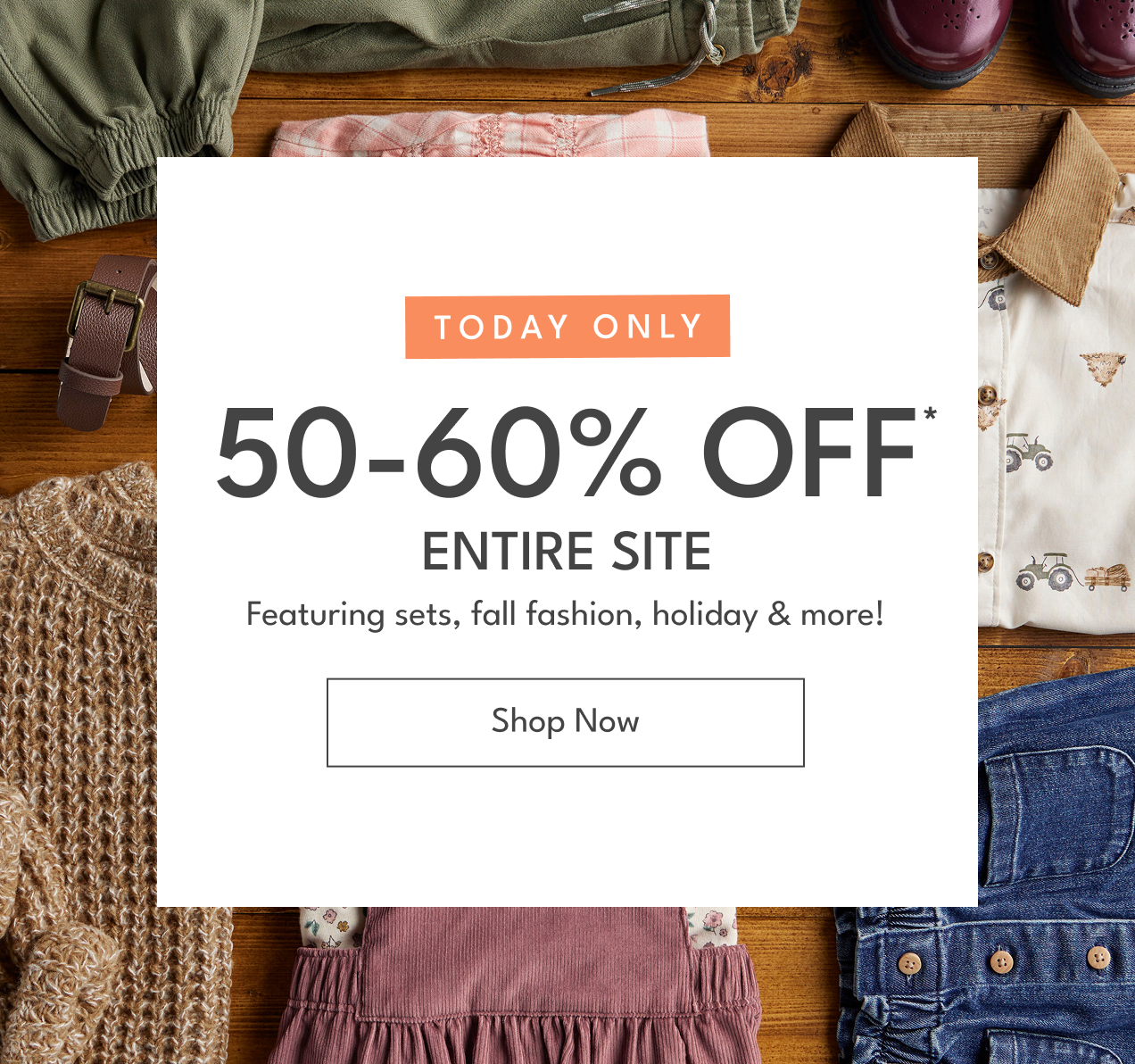 Today Only | 50-60% off* | Entire Site | Featuring sets, fall fashion, holiday & more! | Shop Now