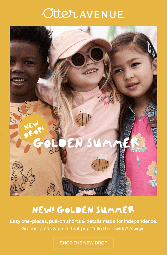 Otter Avenue| New! Golden Summer| Easy one pieces, pull-on shorts & details made for independence. Greens, golds and pinks that pop. Tulle that twirls? Always. | Shop the new Drop