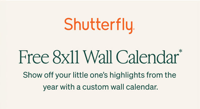 Shutterfly | Free 8x11 wall calendar | show off your little one's highlights from the year with a custom wall calendar.