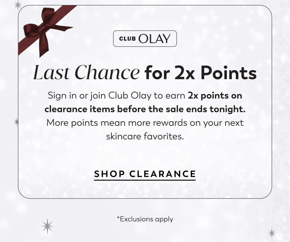 club olay gets 2x points on clearance items
