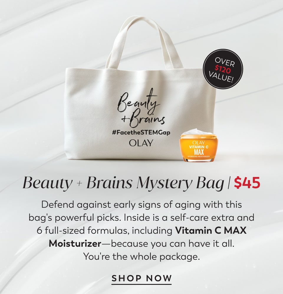 Beauty + Brains Mystery Bag $45 Defend against early signs of aging with this bag's powerful picks. Inside is a self-care extra and 6 full-sized formulas, including Vitamin C MAX Moisturizer-because you can have it all. You're the whole package.