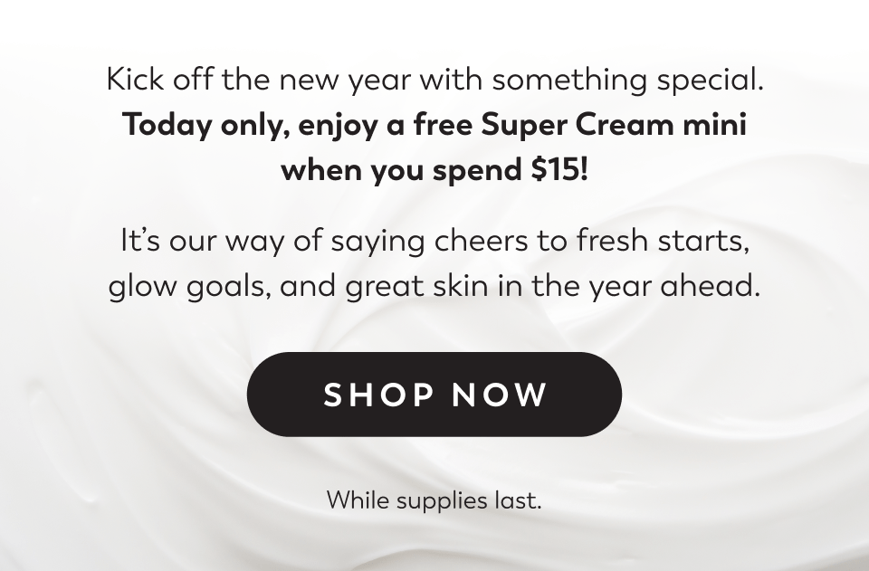 Free mini super cream with $15 purchase