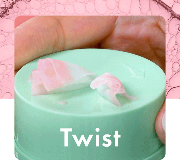 Twist, Swipe, Lather, Ahh
