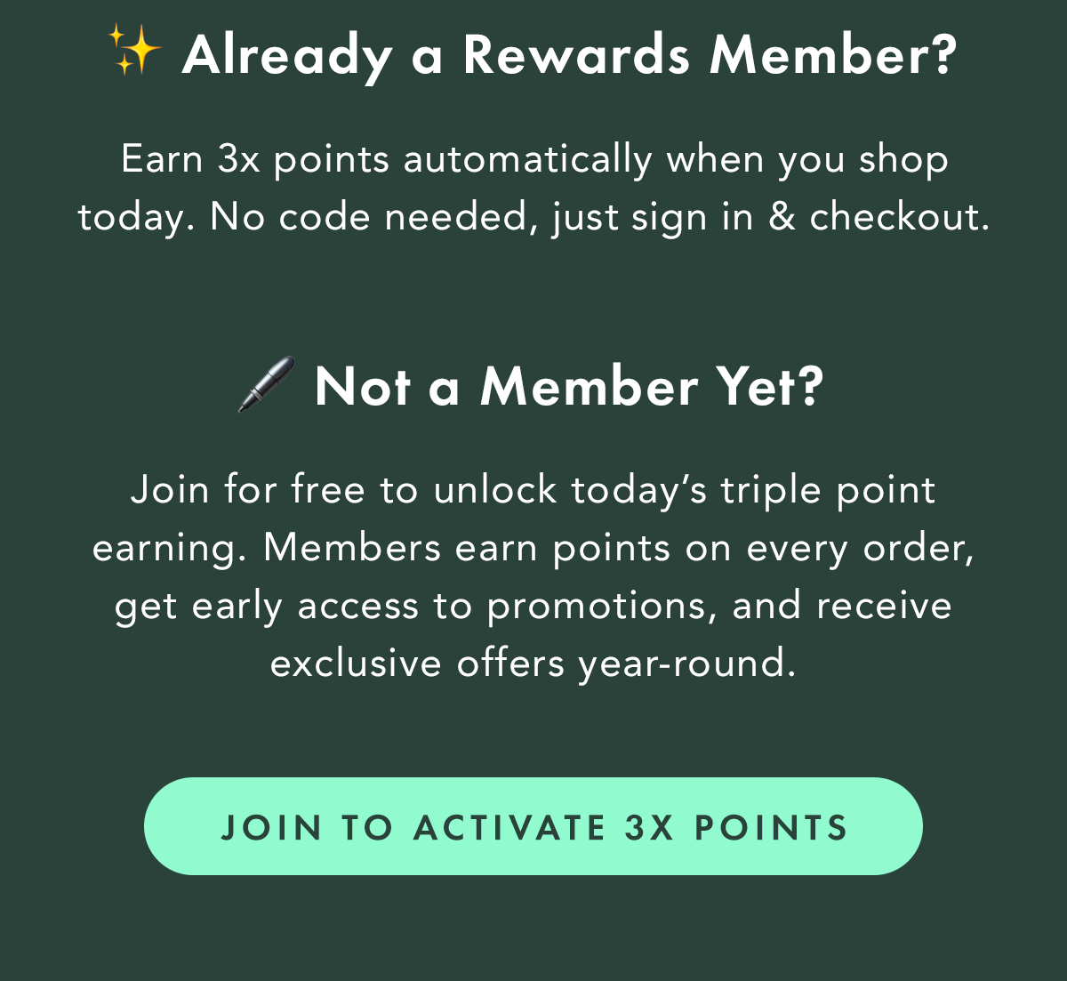 Early access is limited-time and exclusive to Rewards Members—shop before items sell out. Shop Early Access