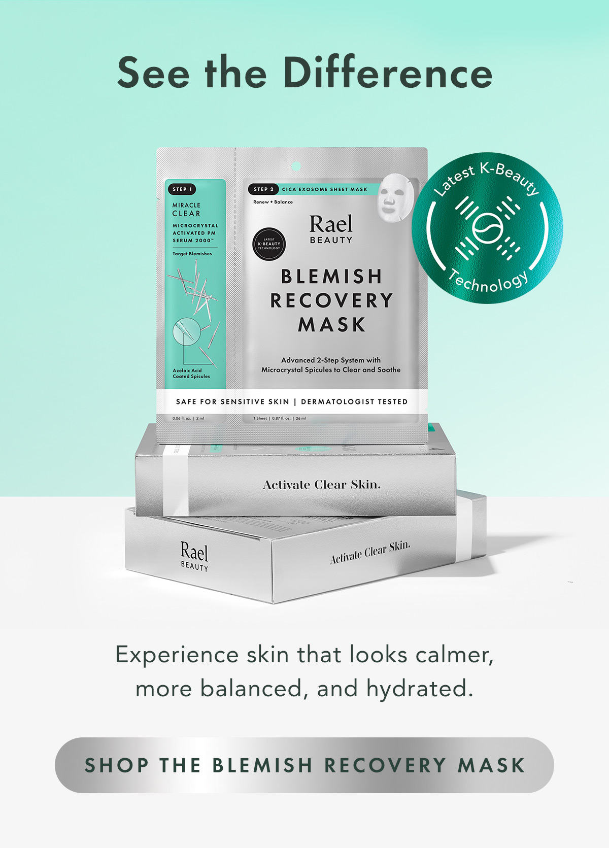 See the Difference. Experience skin that looks calmer, more balanced, and hydrated.  Shop the Blemish Recovery Mask