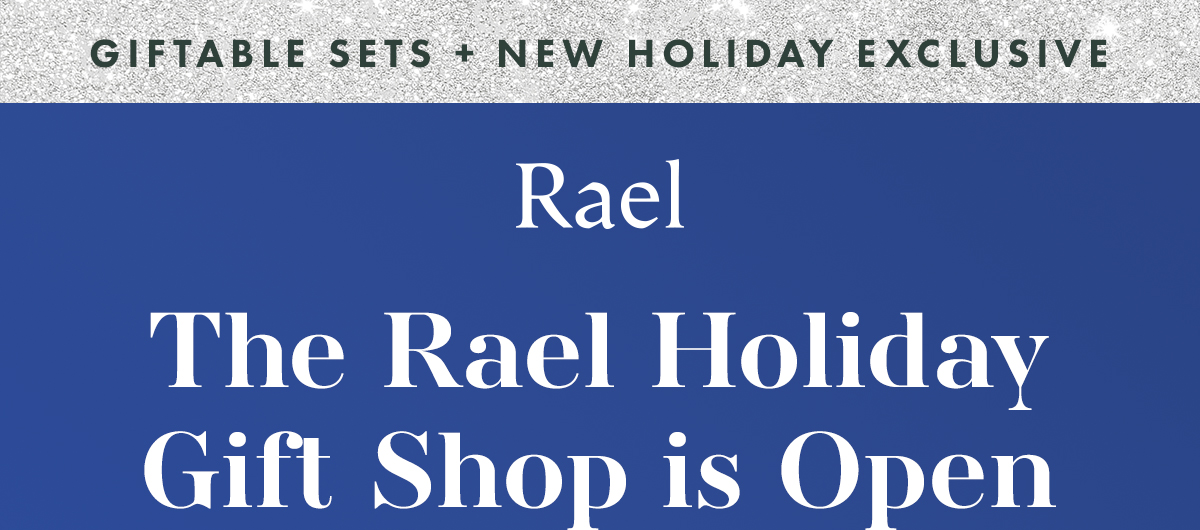 The Rael Holiday Gift Shop Is Open The Rael Holiday Gift Shop Is Open
