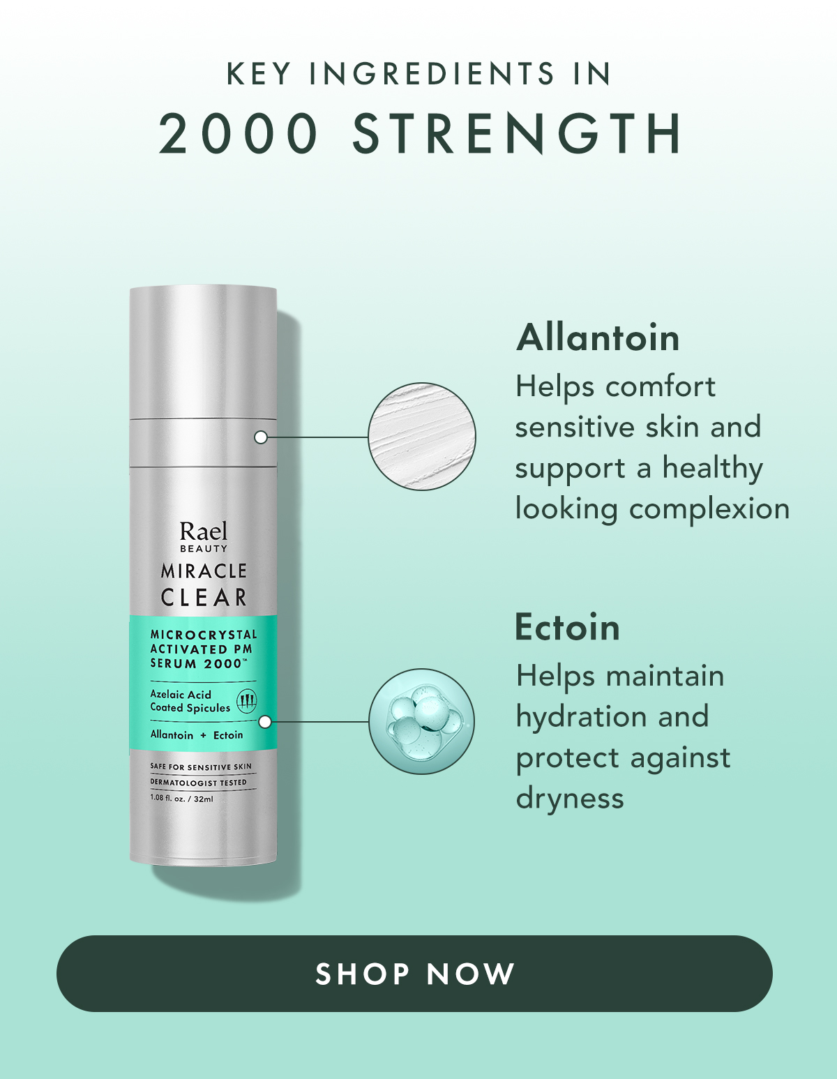 Key Ingredients in 2000 Strength: Allaltoin & Ectoin. Shop Now. Key Ingredients in 2000 Strength: Allaltoin & Ectoin. Shop Now.