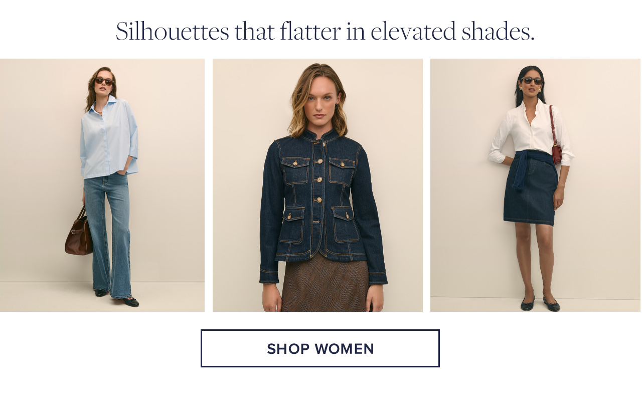 Silhouettes that flatter in elevated shades. | Shop Women Silhouettes that flatter in elevated shades. | Shop Women