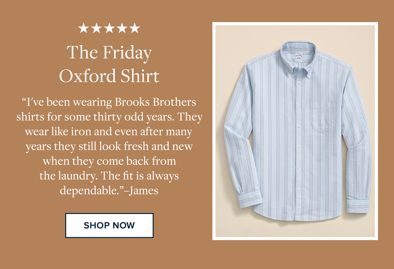 The Friday Oxford Shirt | Shop Now The Friday Oxford Shirt | Shop Now