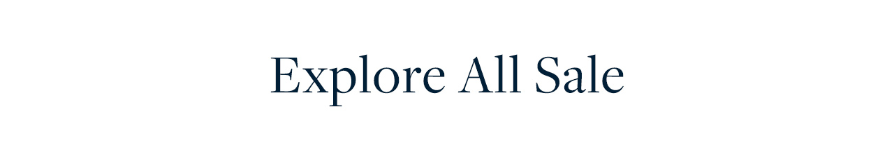 Explore All Sale