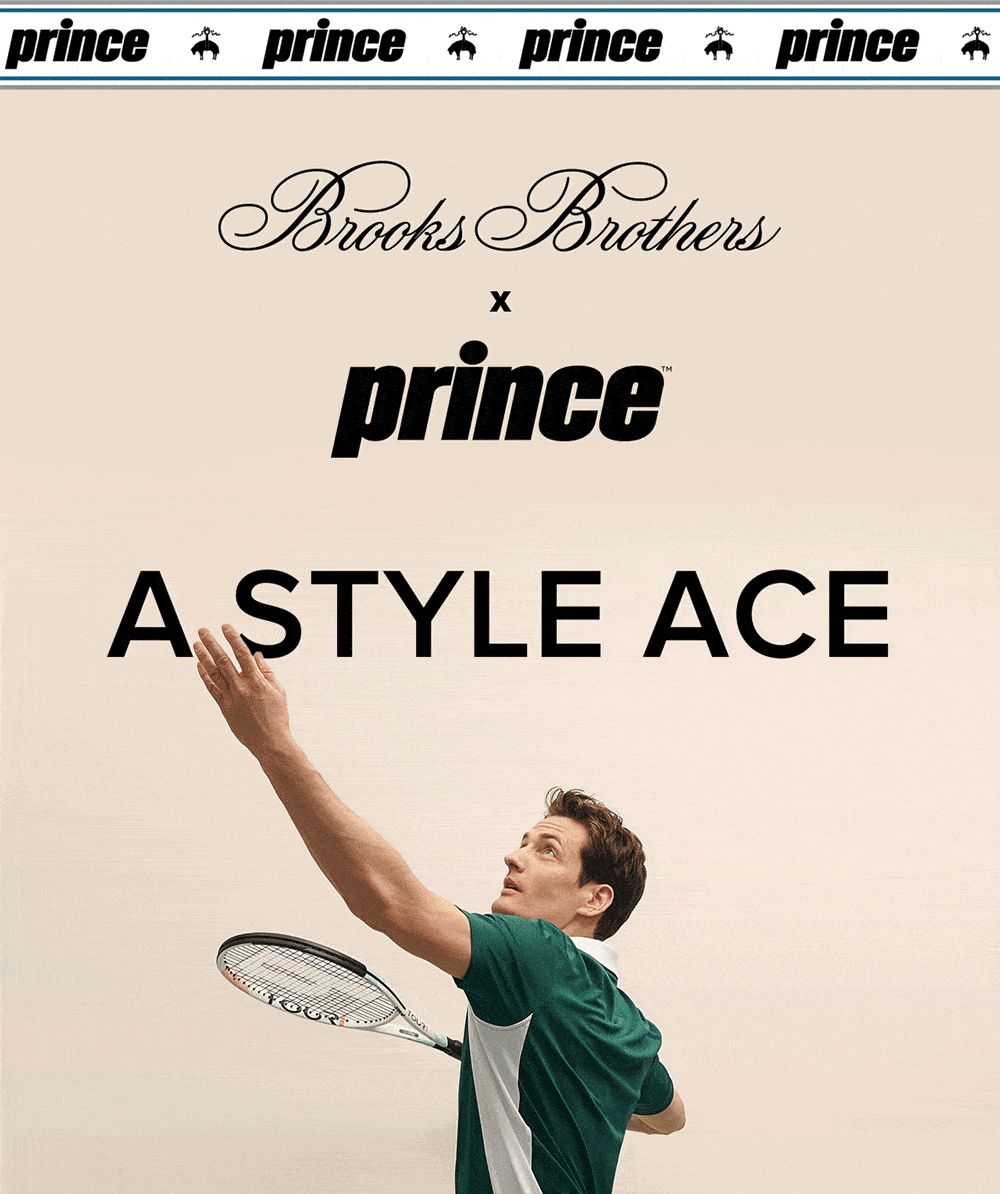 Brooks Brothers X prince™. A style ace