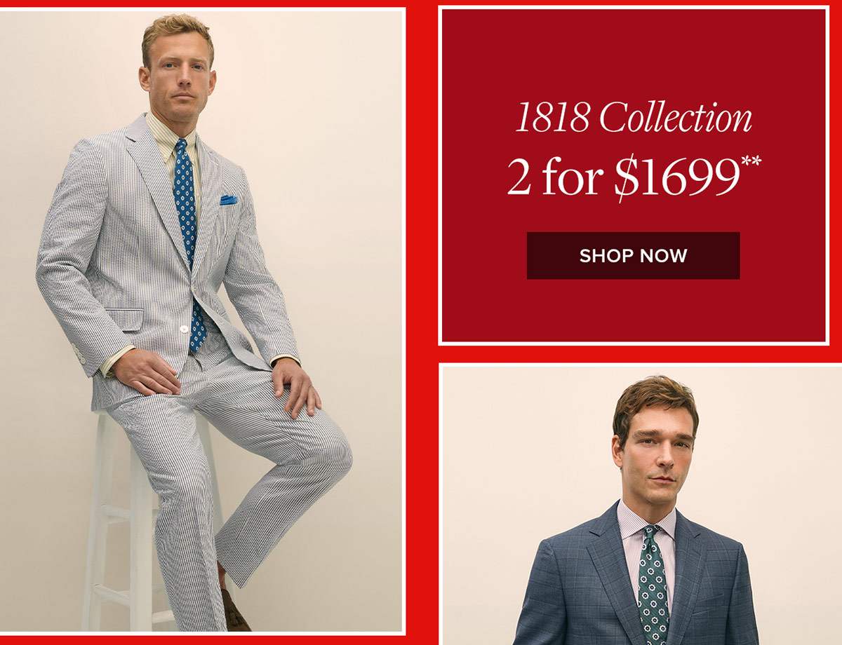 Shop 1818 Collection Suits 2 for $1699**