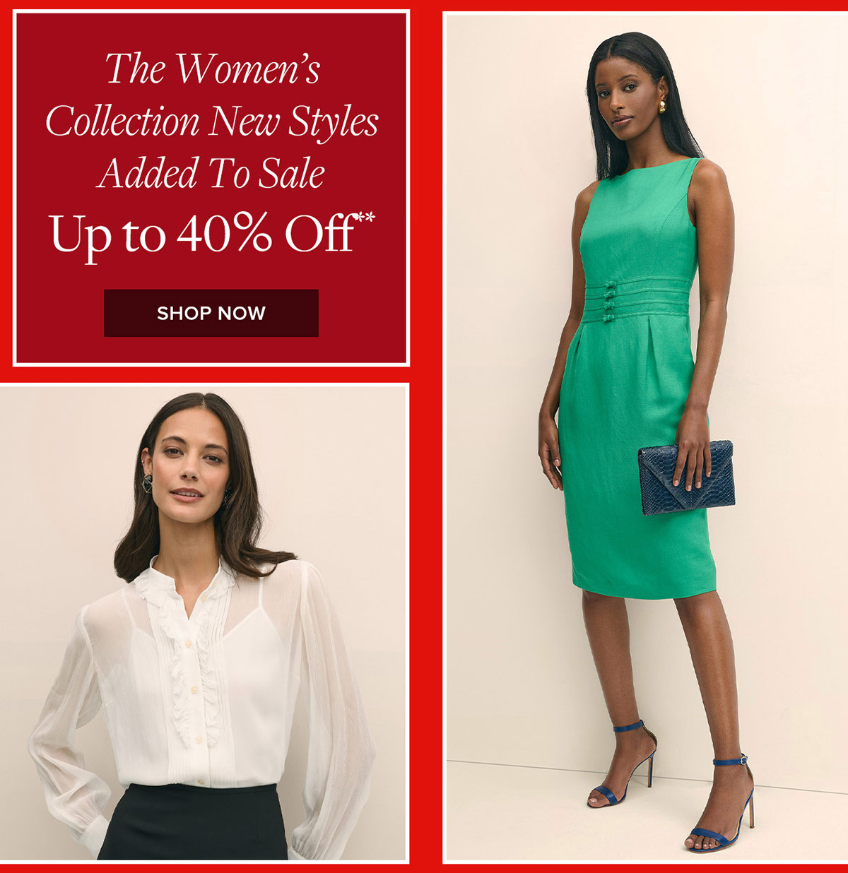Shop The women's collection. New styles added to sale up to 40% off** 