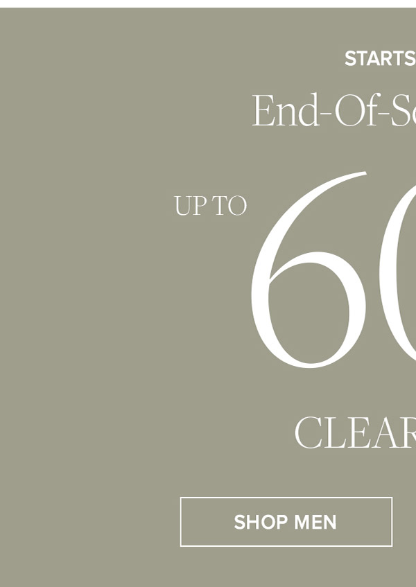End of Season Sale starts today. Up to 60% off clearance**.Exclusions Apply  Shop Men's clearance