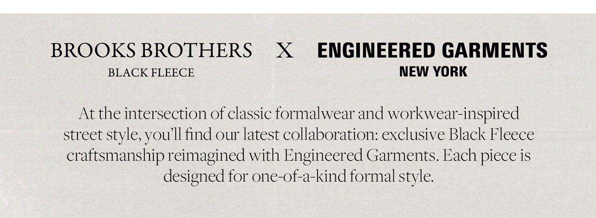 Brooks Brothers Black Fleece X Engineered Garments New York