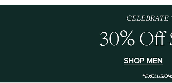 Celebrate The Season 30% Off Sitewide. Shop Men