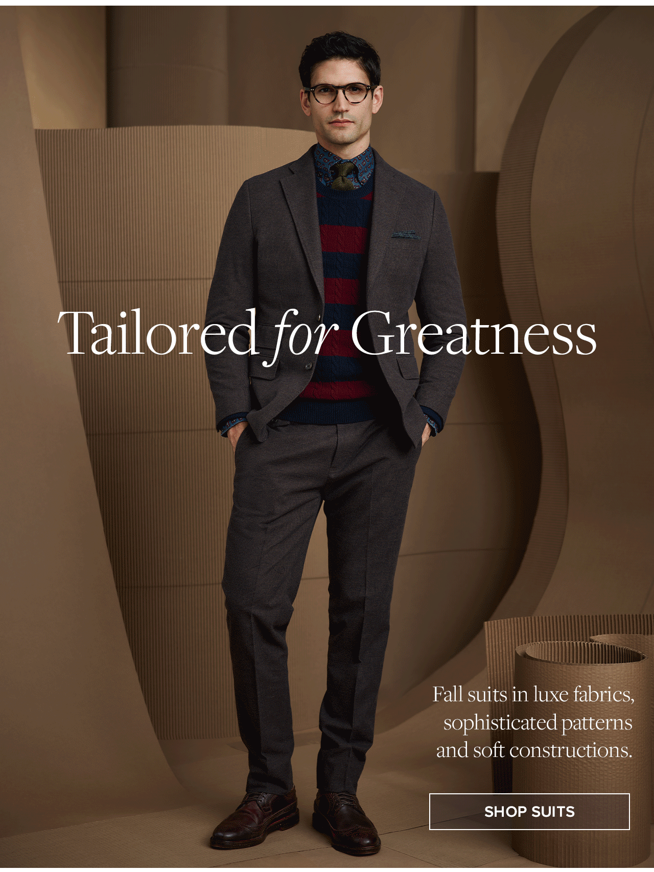 Tailored for Greatness | Fall suits in luxe fabrics, sophisticated patterns, and soft constructions. | Shop Suits